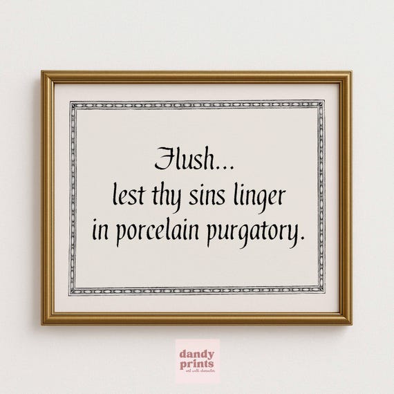 Funny Bathroom Art Print Flush Toilet Humor Vintage Style