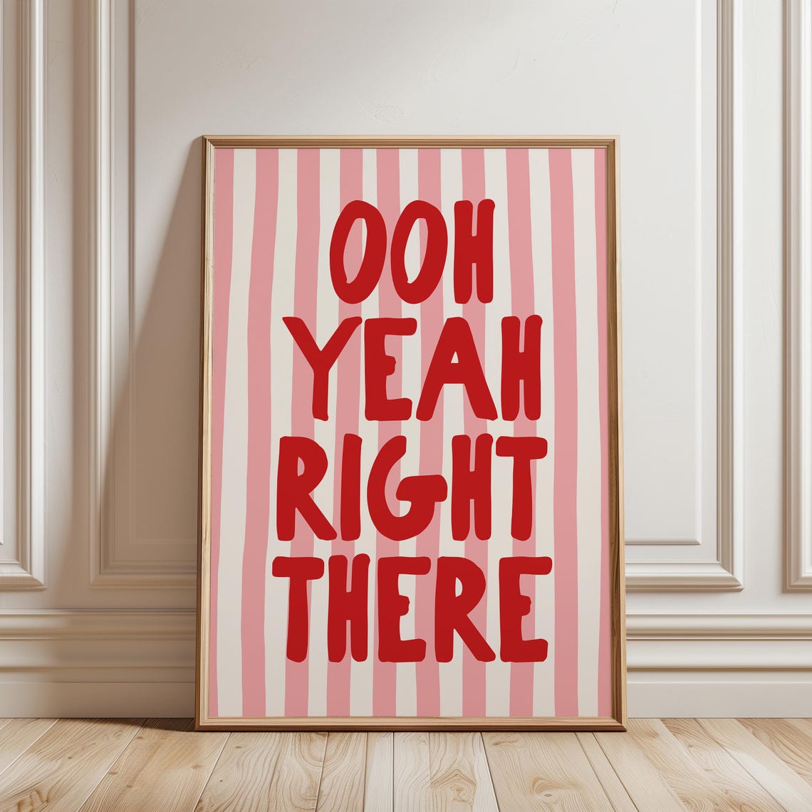 Ooh Yeah Right There Cheeky Red Pink Striped Bedroom Wall Quote Poster - Image 3