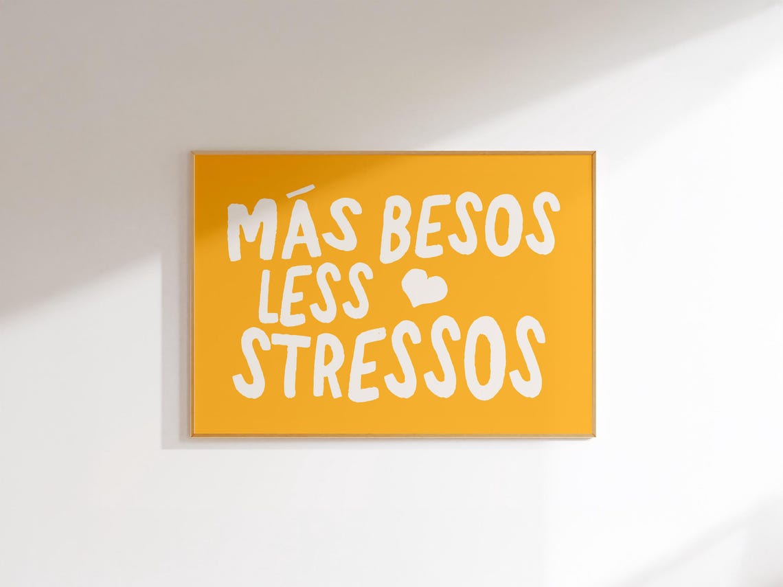 Más Besos Less Stressos Funny Bold Yellow Spanish Quote Poster - Image 4