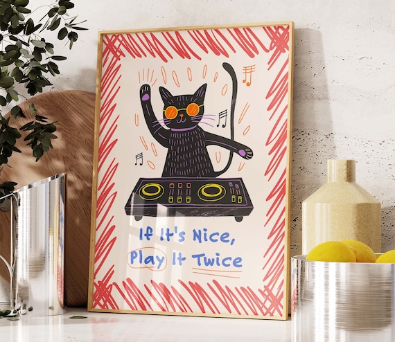 DJ Black Cat In Sunglasses If Its Nice Play It Twice Fun Poster
