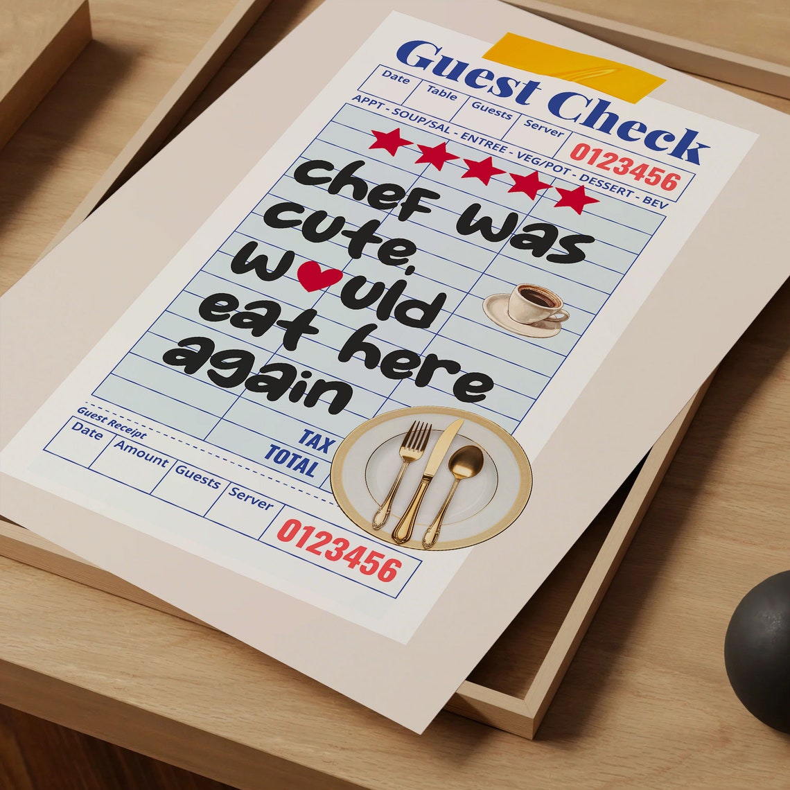Chef Was Cute Guest Check Five Star Kitchen Funny Quote Poster - Image 4