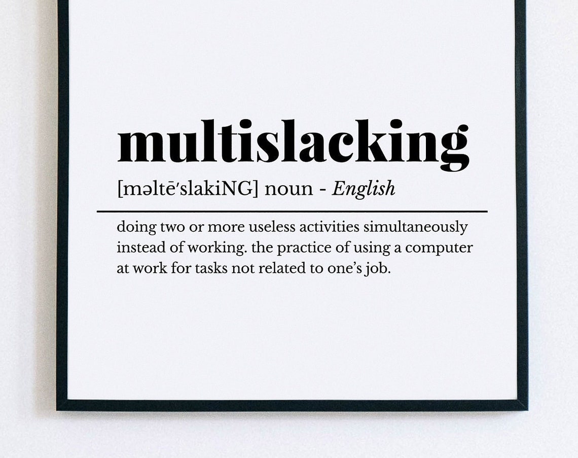 Multislacking Funny Dictionary Definition Style Office Humor Poster