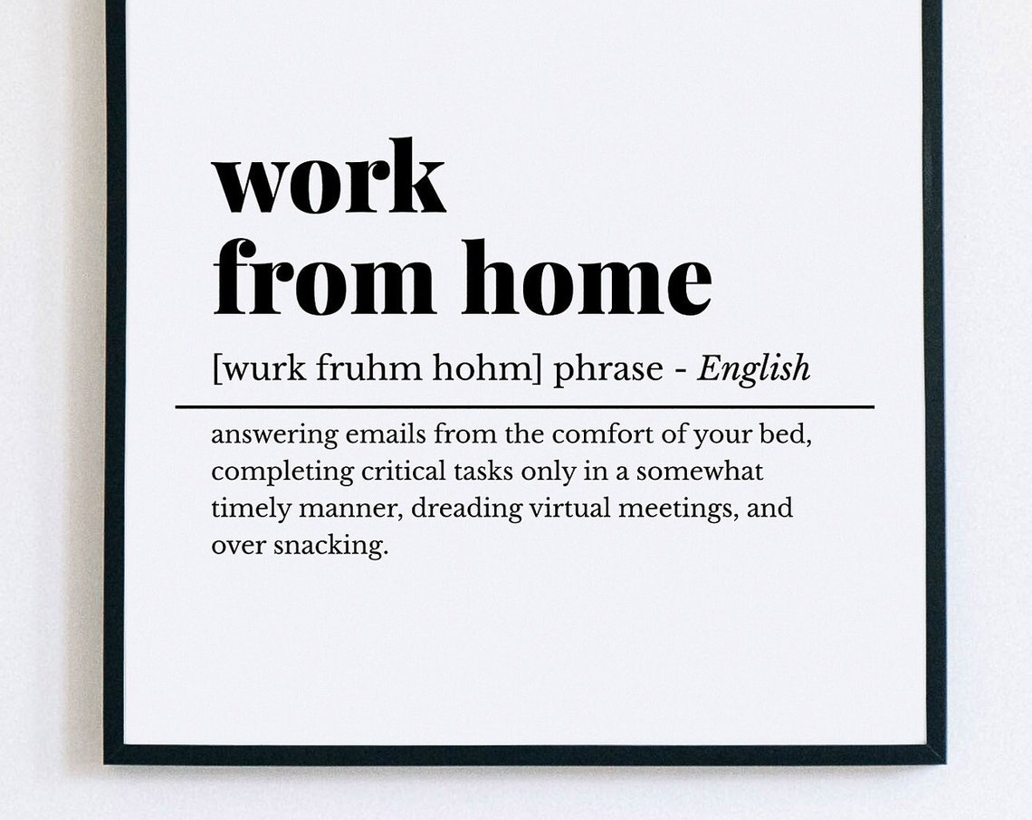 Work From Home Funny Definition Dictionary Style Remote Poster
