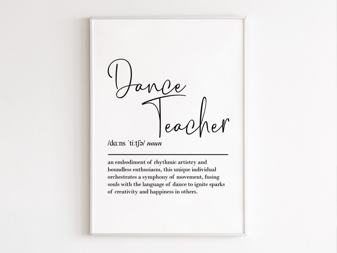 Dance Teacher Definition Dictionary Style Appreciation Poster