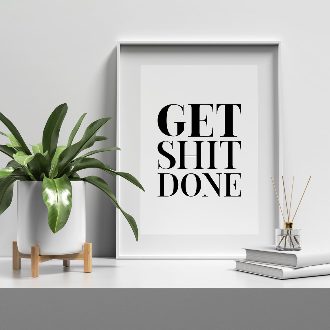 Get Shit Done Funny Bold Motivational Quote Office Humor Poster - Image 5