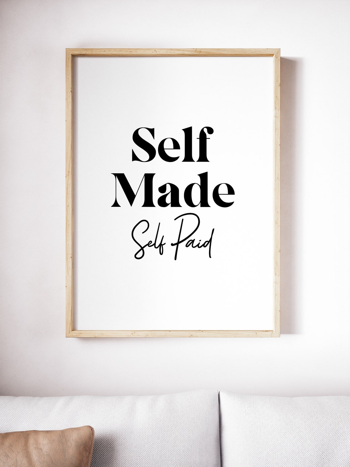 Self Made Self Paid Inspirational Minimalist Boss Quote Style Poster - Image 2