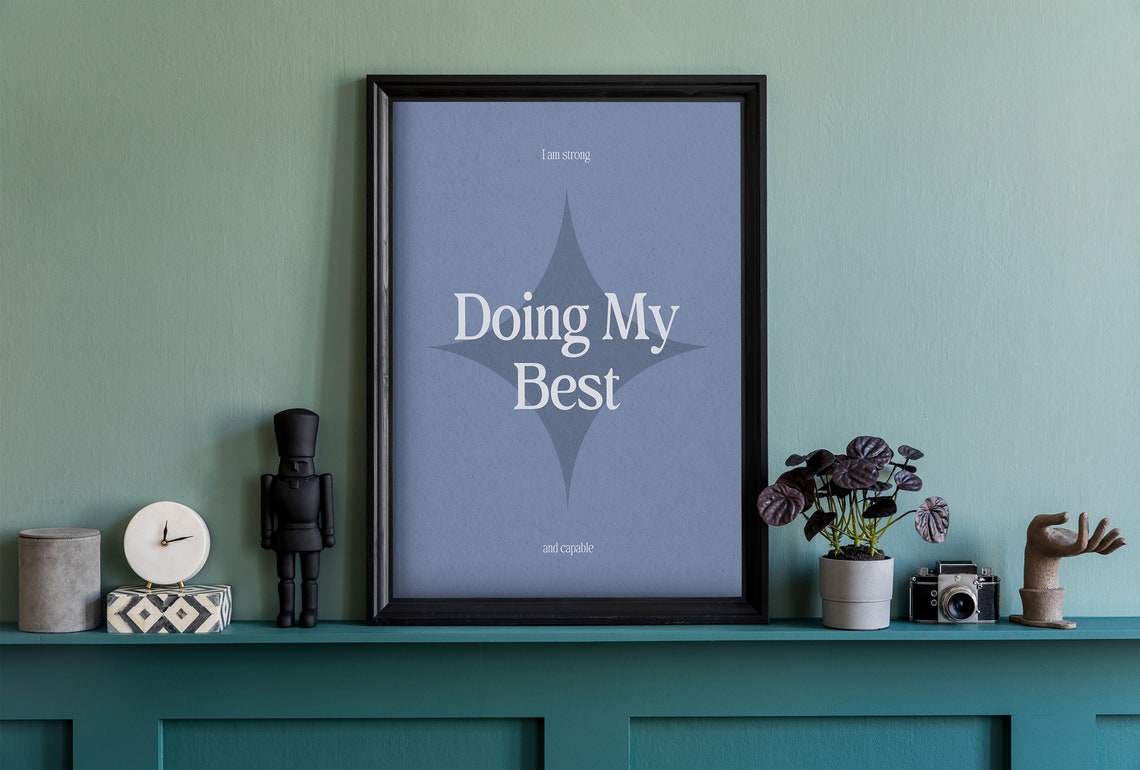 Doing My Best I Am Strong And Capable Minimalist Affirmation Poster - Image 3