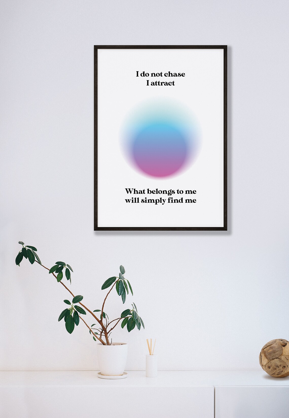 I Do Not Chase I Attract Manifestation Aura Gradient Affirmation Poster - Image 4