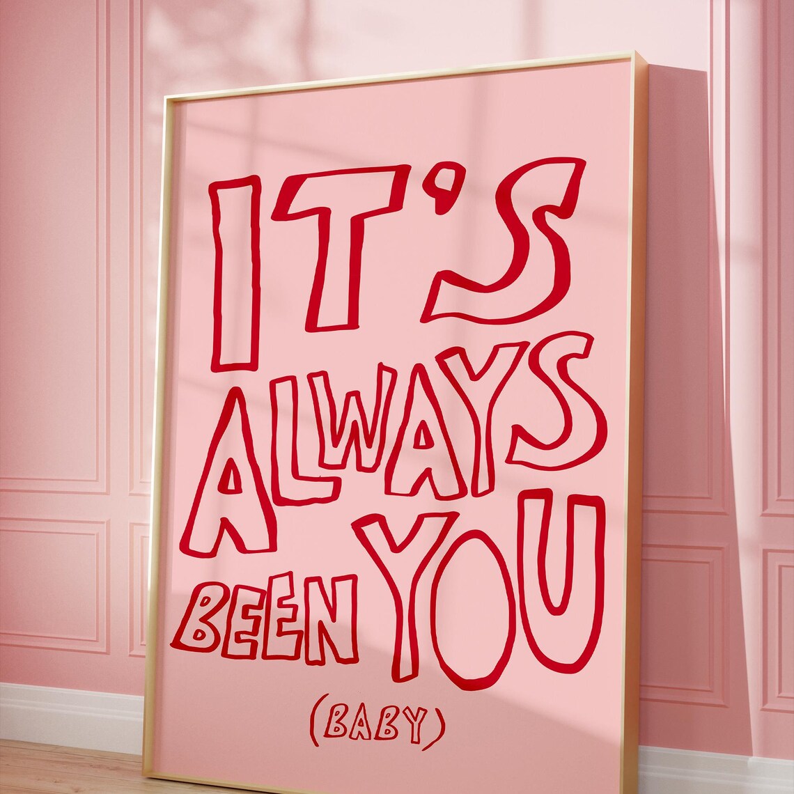 Its Always Been You Love Handwriting Poster