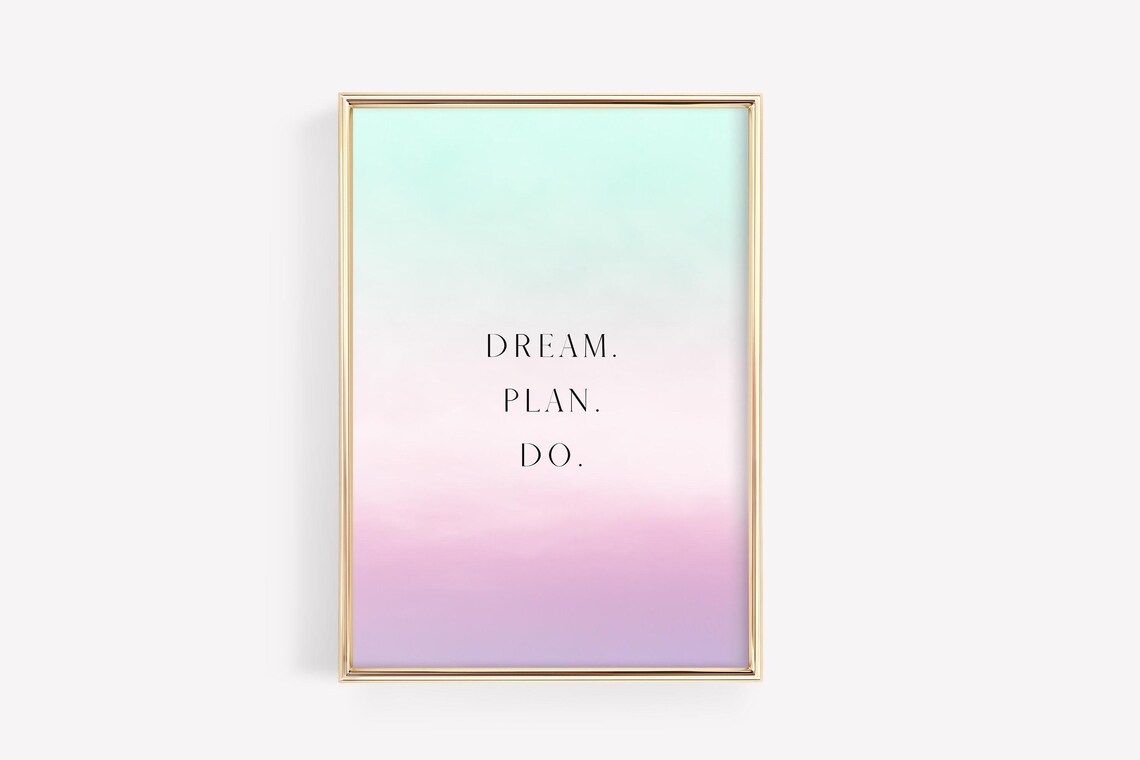 Dream Plan Do Pastel Gradient Inspirational Typography Quote Poster
