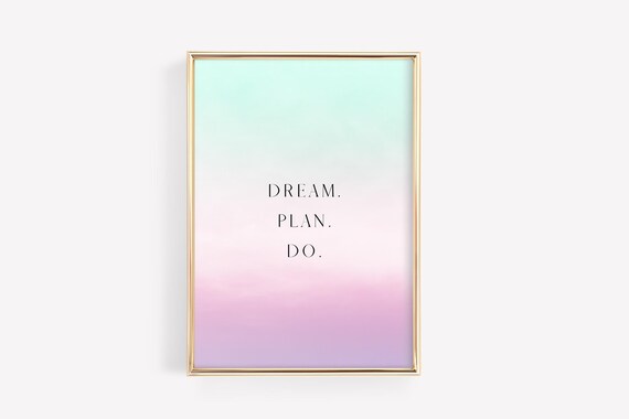 Dream Plan Do Pastel Gradient Inspirational Typography Quote Poster