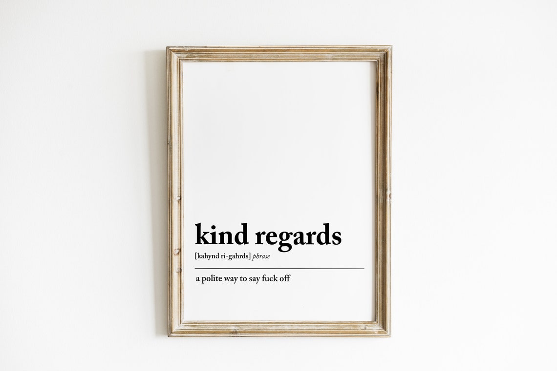 Funny Coworker Gift Office Wall Art Office Wall Decor Office Email Kind Regards Definition Zoom Background