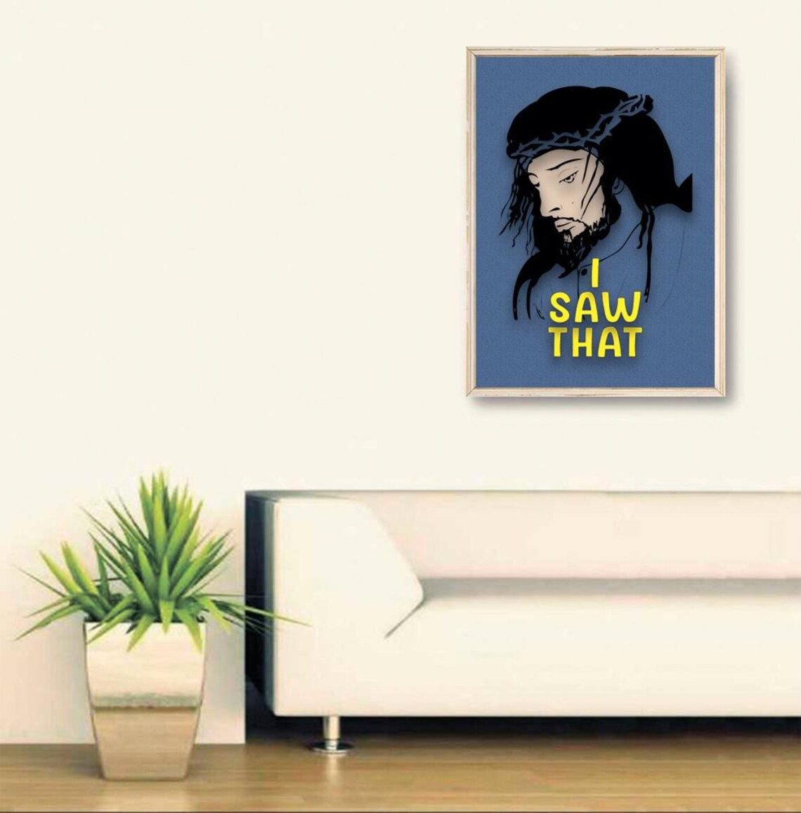 I Saw That Jesus Crown Of Thorns Blue Bold Funny Christian Poster - Image 2