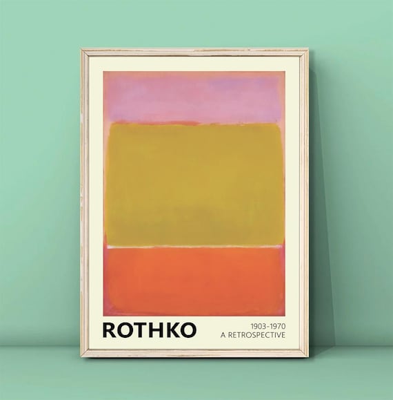 Mark Rothko Pink Gold and Orange Fields Retrospective Art Poster