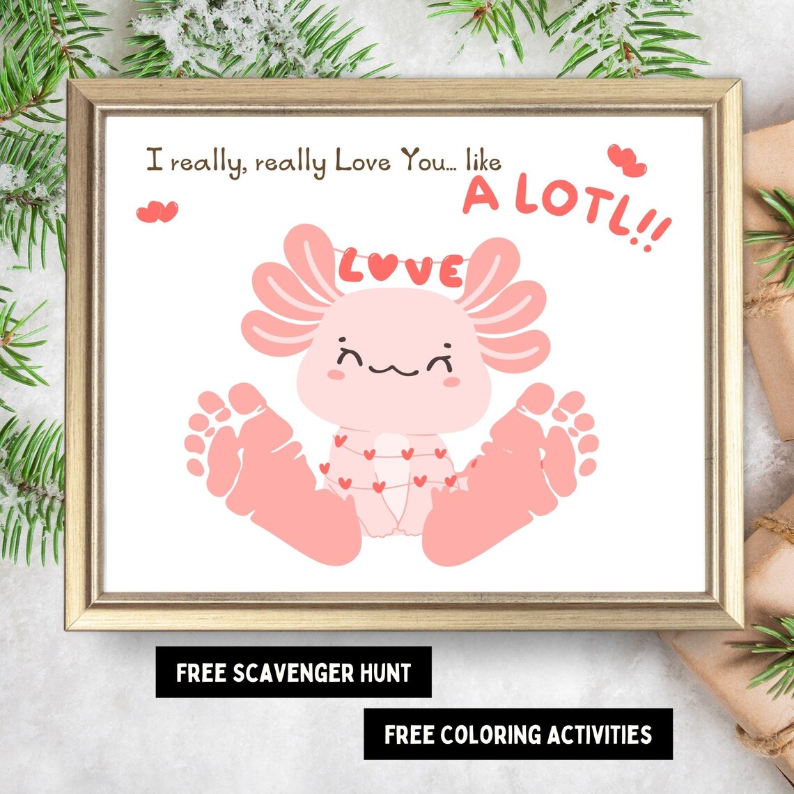 Axolotl Valentines Footprint Art, Love You Print