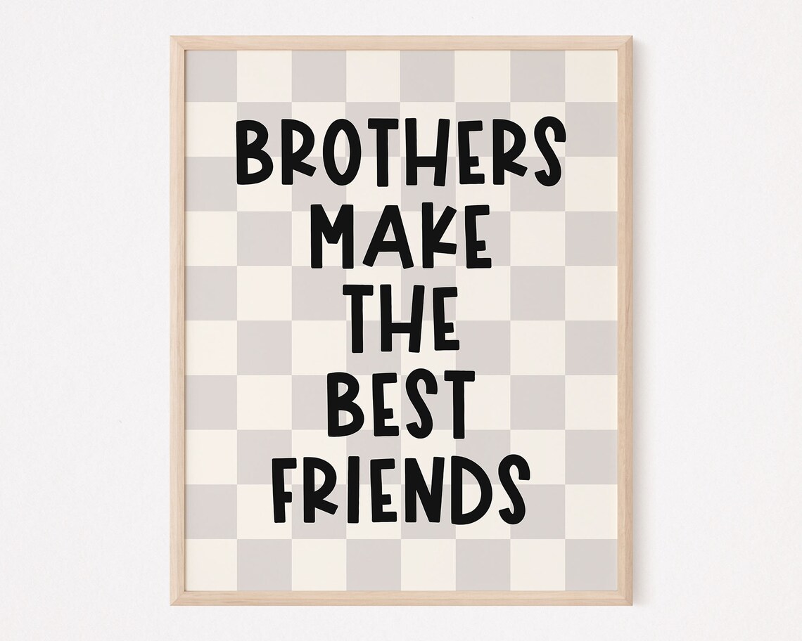 Brothers Make The Best Friends Greige Checkerboard Boys Room Wall Art - Image 3