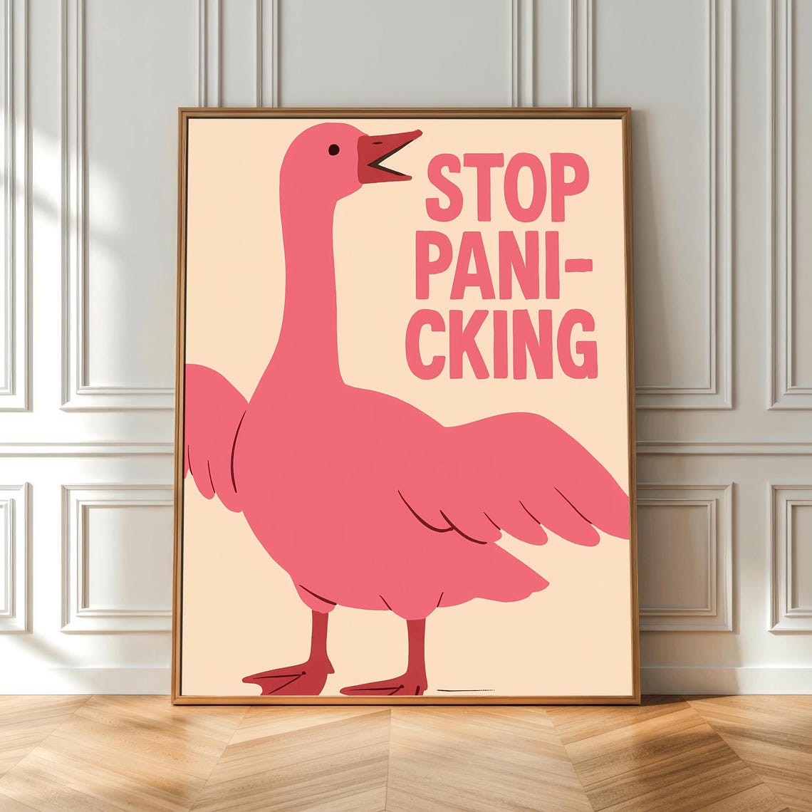 Stop Panicking Pink Goose Funny Motivational Quote Office Dorm Poster