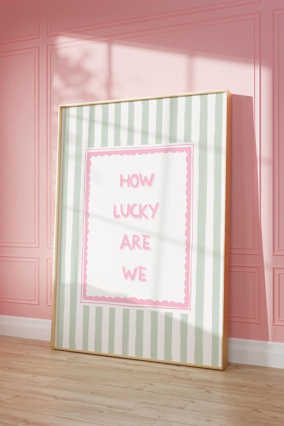 How Lucky Are We Typography Green Stripes Girly Dorm Room Poster
