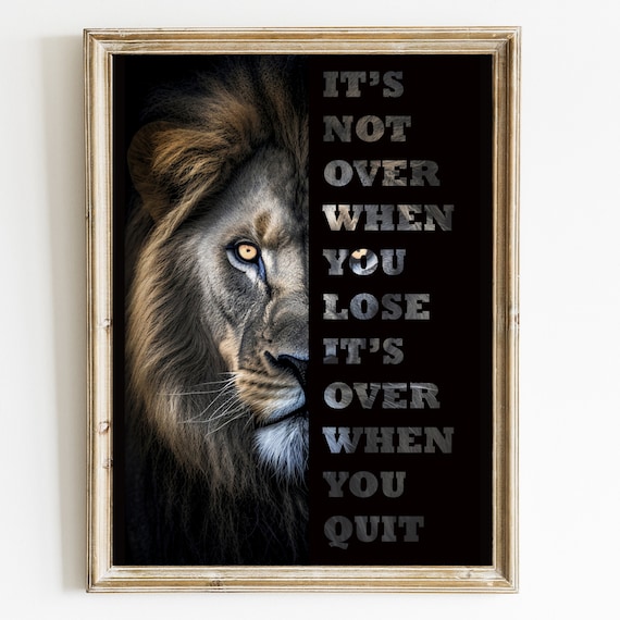 Lion Its Not Over When You Lose Gym Workout Motivational Poster