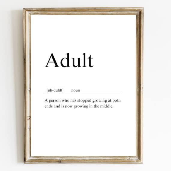 Adult Definition Dictionary Style Funny Quote Typography Poster