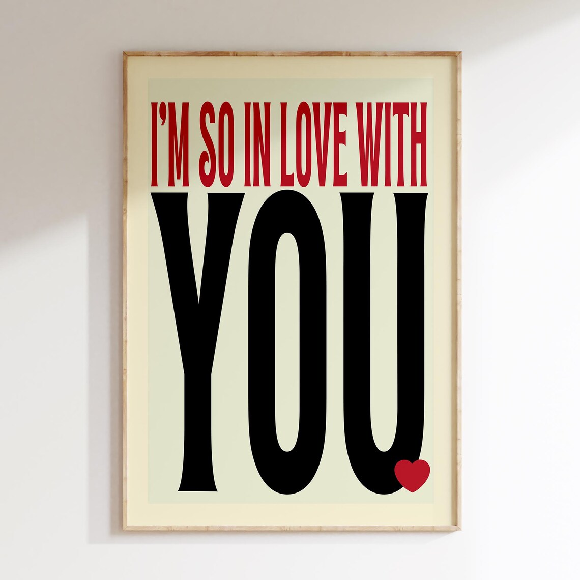 Im So In Love With You Bold Heart Red Typography with Heart Accent Poster