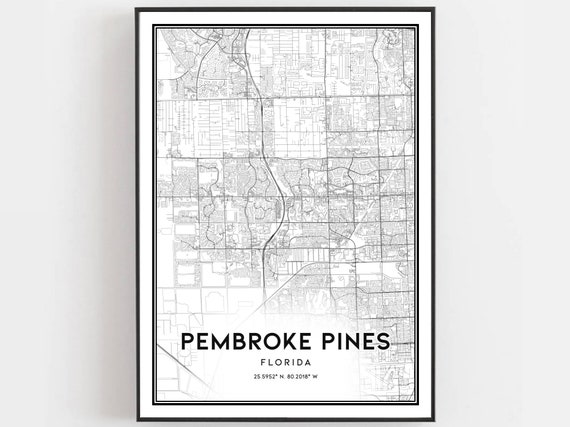 Pembroke Pines Map Print Poster Wall Art Fl City Florida Street Decor Road Gift B662
