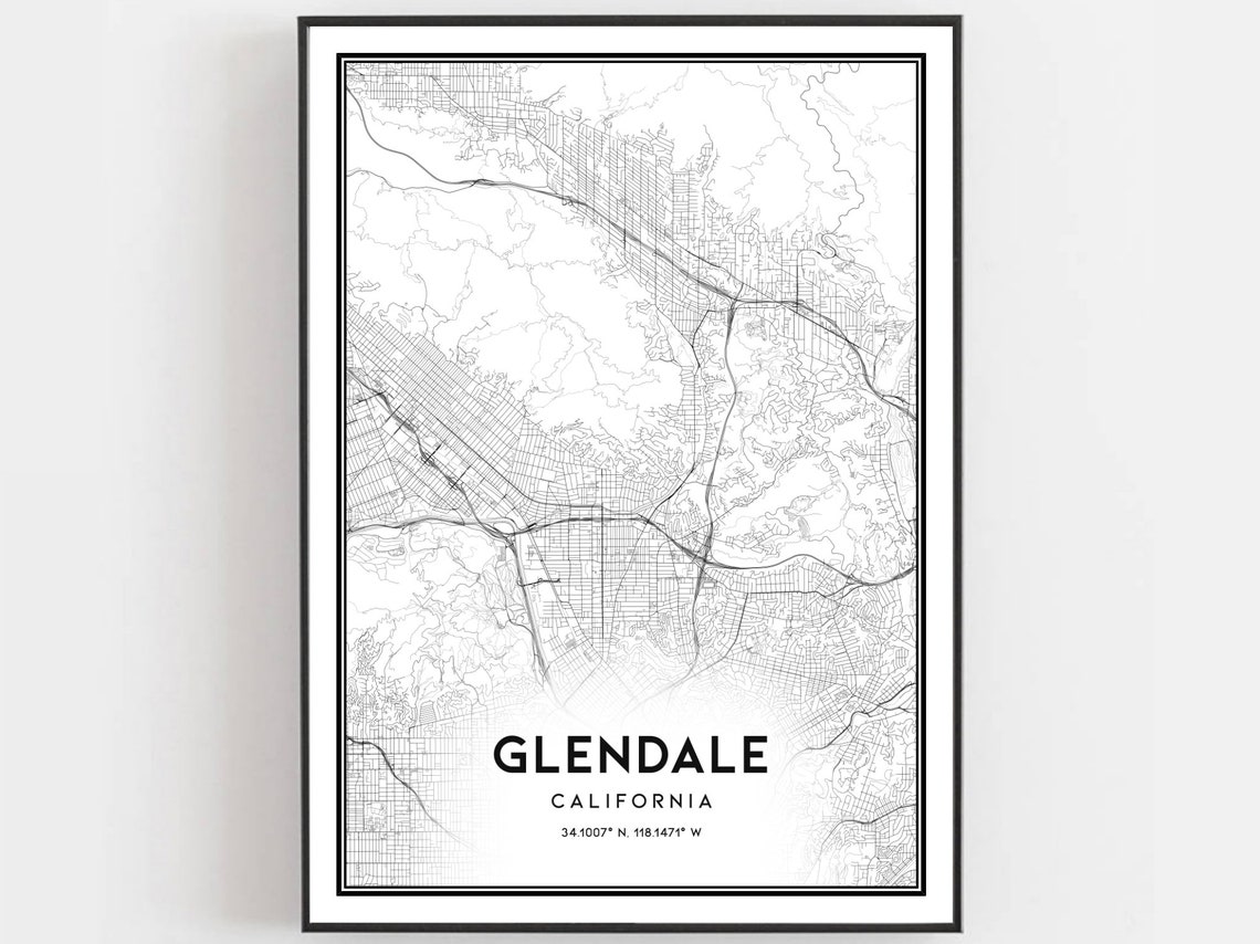 Glendale Map Print Poster Wall Art Ca City Street Decor Road Gift B613