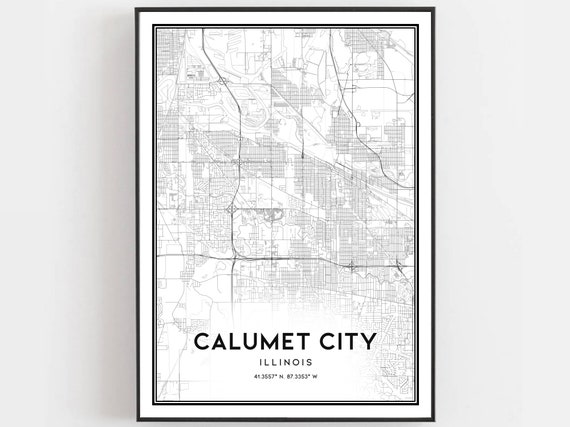 Calumet City Map Print Poster Wall Art Il Illinois Street Decor Road Gift B1687