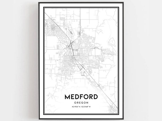 Medford Map Print Poster Wall Art Or City Oregon Street Decor Road Gift B663
