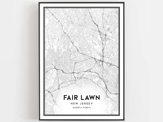 Fair Lawn Map Print Poster Wall Art Nj City New Jersey Street Decor Road Gift B1791