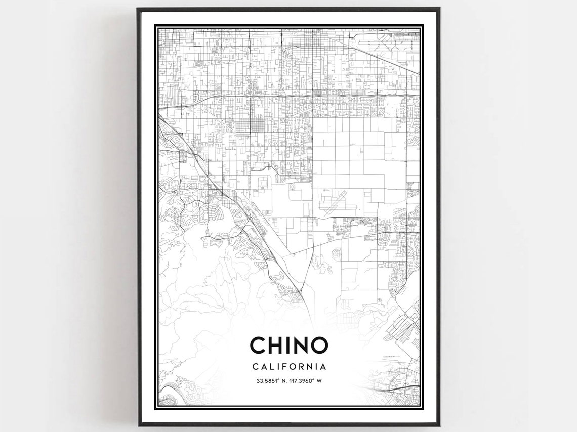 Chino California Street Map Black And White Minimalist Poster