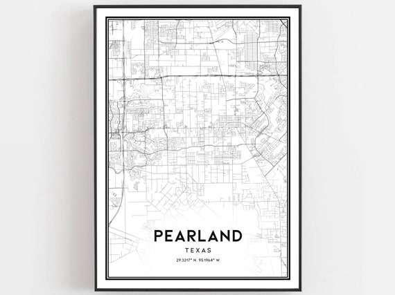 Pearland Map Print Poster Wall Art Tx City Texas Street Decor Road Gift B811