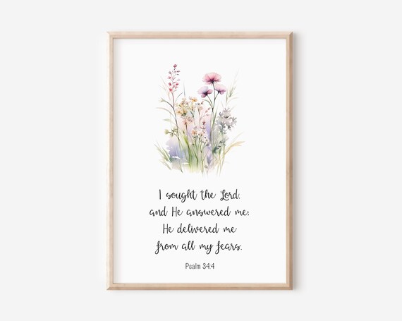 Psalm 344 I Sought The Lord And He Answered Me Delivered From All My Fears Bible Verse Wall Art Christian Gift Watercolor Flower