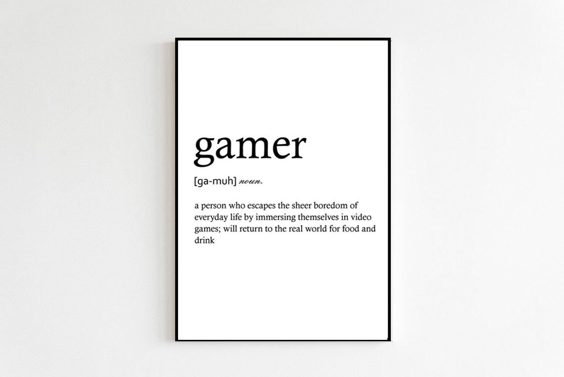 Gamer Definition Funny Dictionary-Style Gaming Typography Print