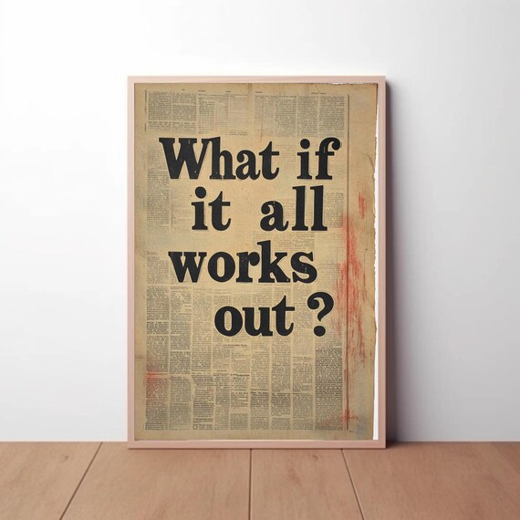 What If It All Works Out Retro Newspaper Print Trendy Wall Art Typography Poster Apartment Aesthetic Wall Art Prints