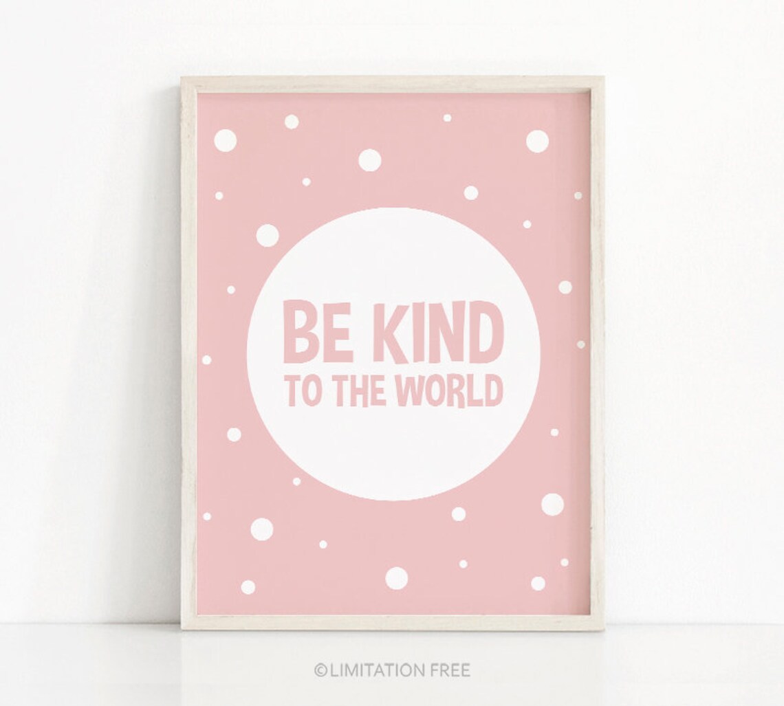 Be Kind Girl Nursery Art Print, Kids Affirmation