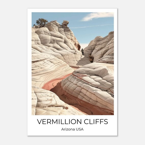 Vermillion Cliffs Arizona White Sandstone Formations Hiker Travel Poster