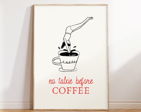 No Talkie Before Coffee Print Coffee Bar Print Retro Coffee Art Coffee Shop Wall Art Coffee Lover Gift Funny Coffee Art Print