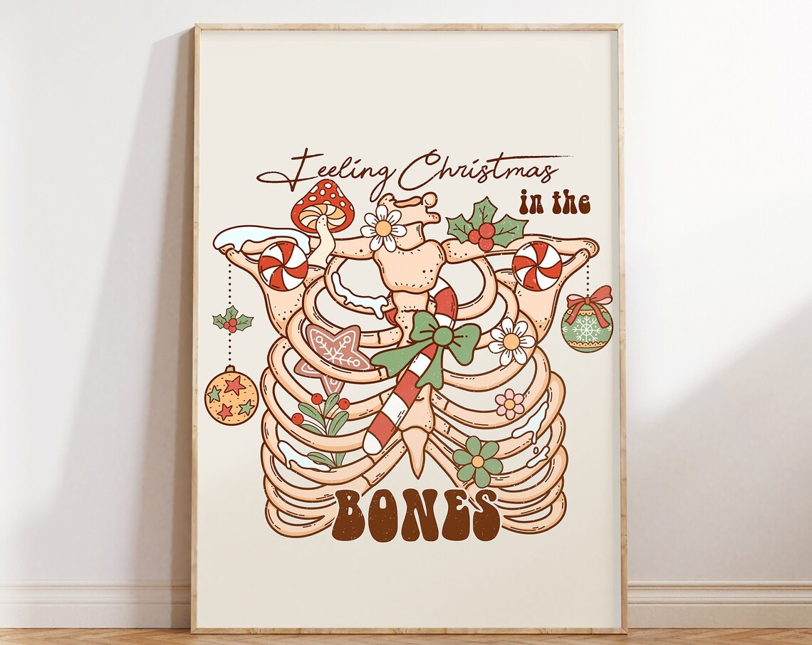 Feeling Christmas In The Bones Retro Skeleton Holiday Quote Print