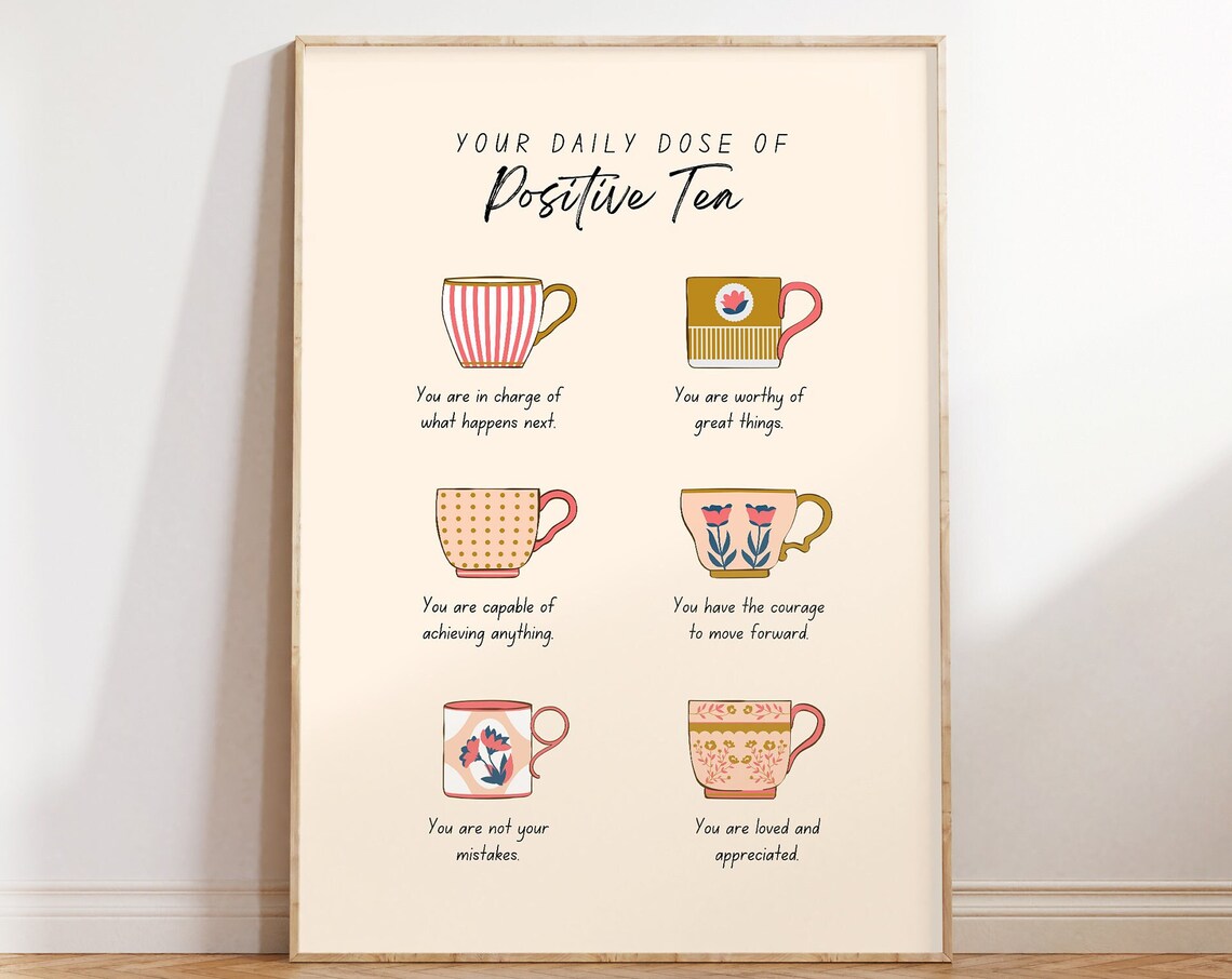 Daily Dose Of Positive Tea Affirmation Teacups Mental Health Poster