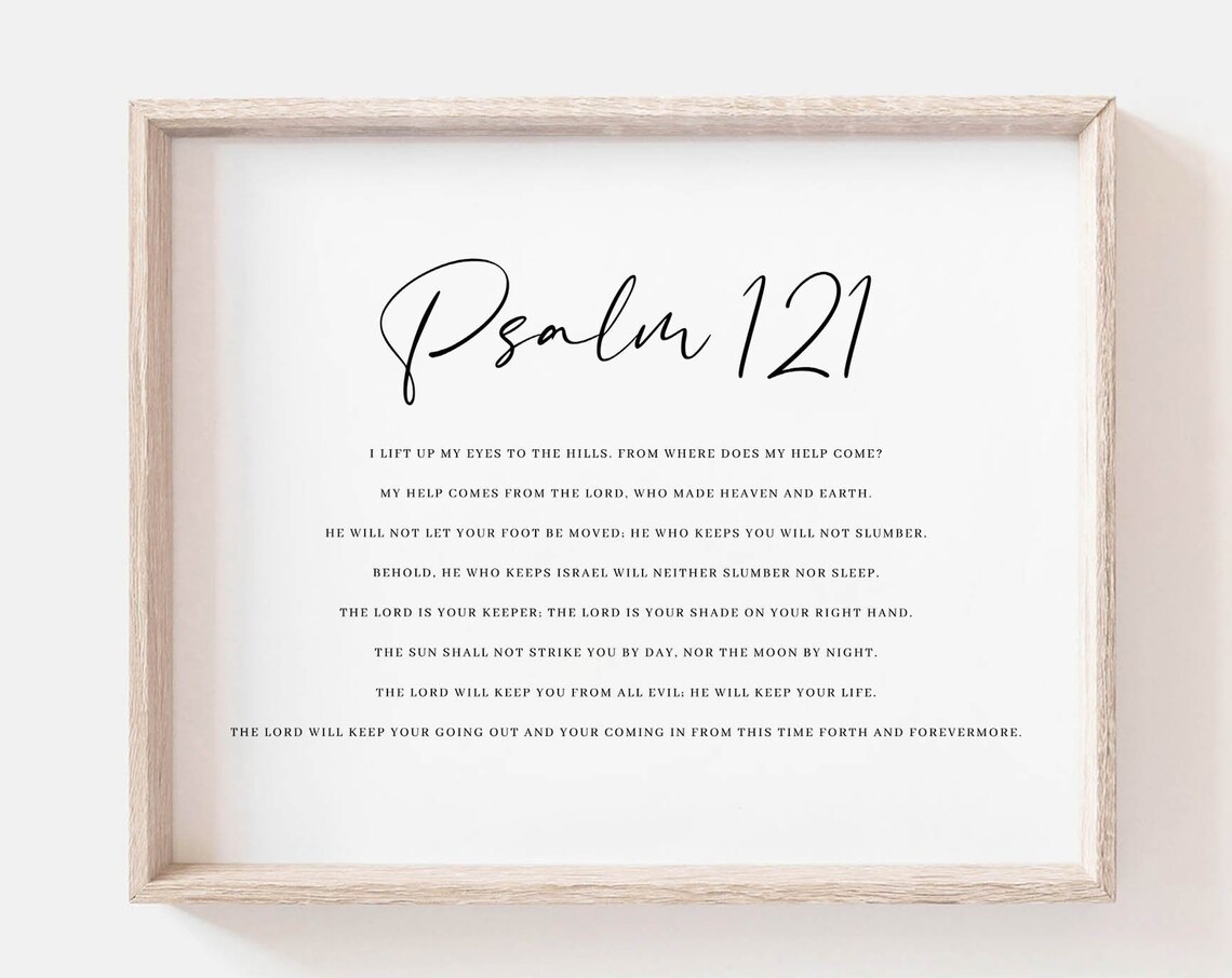 Psalm 121 I Lift Up My Eyes To The Hills Full Text Scripture Poster
