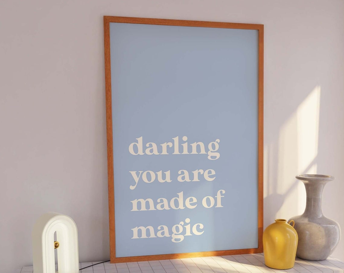 Darling You Are Made Of Magic Quote Blue Typography Wall Art