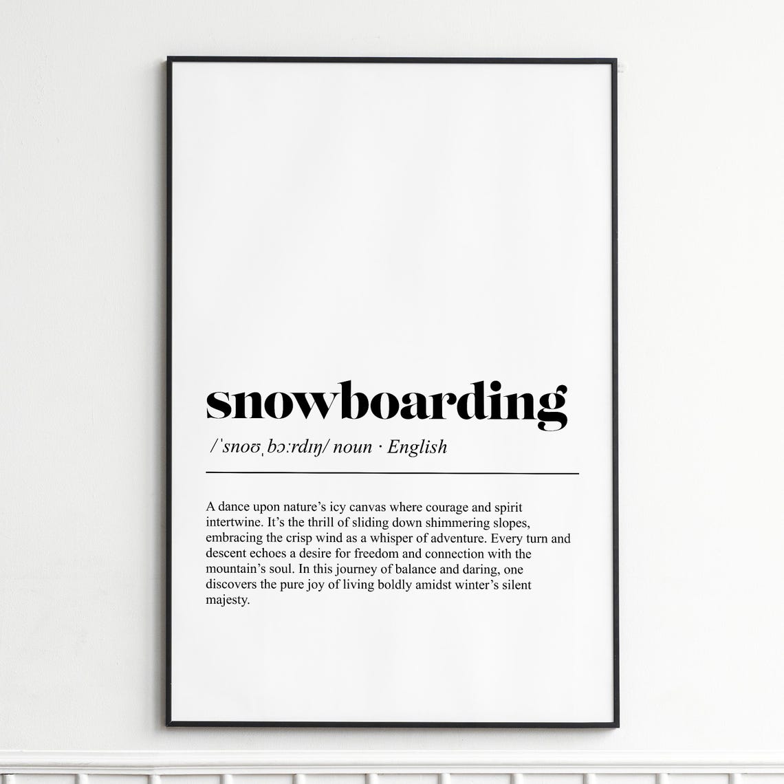 Snowboarding Definition Print Inspirational Typography Wall Art Modern Home Decor Poster For Ski Enthusiasts
