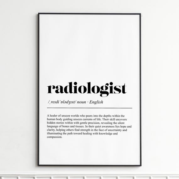 Radiologist Definition Print Inspirational Dictionary Wall Art Modern Typography Poster Home Decor