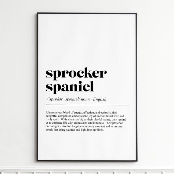 Sprocker Spaniel Definition Print Cute Dog Dictionary Wall Art Modern Typography Poster Home Decor