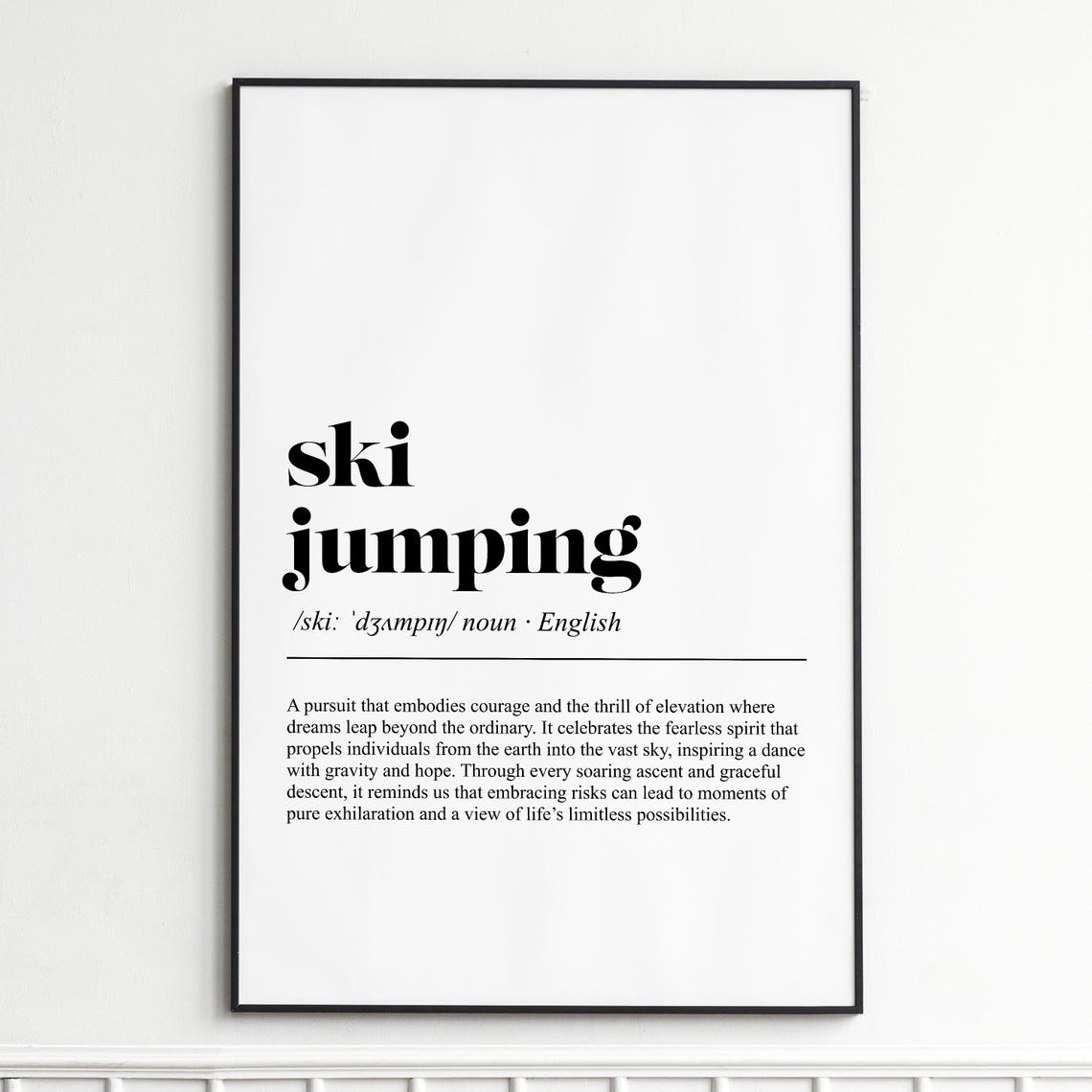 Ski Jumping Courage and Thrill Dictionary Definition Typography Poster