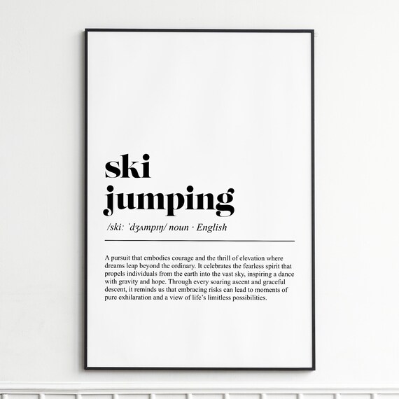 Ski Jumping Courage and Thrill Dictionary Definition Typography Poster