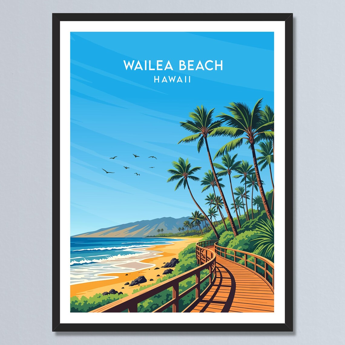 Wailea Beach Maui Hawaii Wooden Walkway Tropical Coast Scene Poster