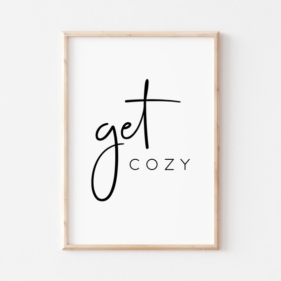 Get Cozy Script Typography Fall Living Room Wall Decor Quote Poster Gift