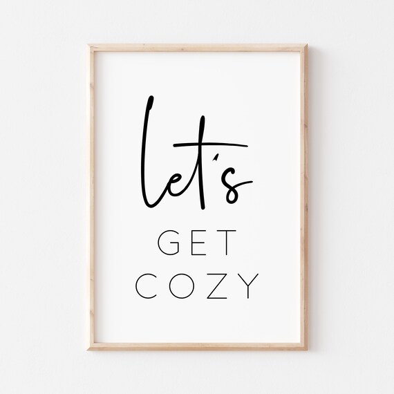 Lets Get Cozy Script Calligraphy Vertical Minimalist Poster Decor